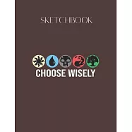 SketchBook: Mana Symbols Gathering Magic Choose Wisely Blue Red Green Designed Lovely Blank Plain White Paper
