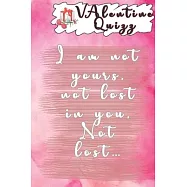 Valentine QuizzI am not yours, not lost in you, Not lost...: Word scramble game is one of the fun word search games for