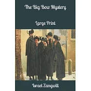 The Big Bow Mystery: Large Print