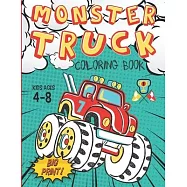Monster Truck Coloring Book Kids Ages 4-8 Big Print !: 60 Unique Drawing of Monster Truck, Cars, Trucks, Мuscle cars