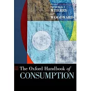 Oxford Handbook of Consumption