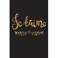 je taime - Valentins day: Happy Valentine’’s day Lined Notebook / Journal Gift, 110 Pages, 6x9, lover, wife