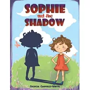 Sophie and the Shadow