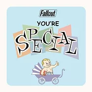 Fallout: You’’re S.P.E.C.I.A.L.