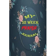 Prayer Journal for Women: Valentine&rsquo;&rsquo;s Day Edition: 52 Week Scripture, Devotional & Guided Prayer Journal, scripture