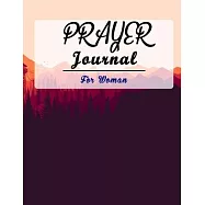 Prayer Journal for Women: 52 Week Scripture, Devotional & Guided Prayer Journal