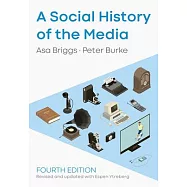 A Social History of the Media