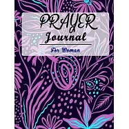 Prayer Journal for Women: 52 Week Scripture, Devotional & Guided Prayer Journal