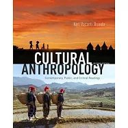 Cultural Anthropology: Contemporary, Public, and Critical Readings