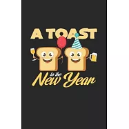 A toast to the new year: 6x9 New Year&rsquo;&rsquo;s Eve - lined - ruled paper - notebook - notes