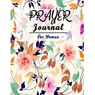 Prayer Journal for Women: 52 Week Scripture, Devotional & Guided Prayer Journal