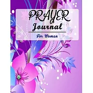 Prayer Journal for Women: 52 Week Scripture, Devotional & Guided Prayer Journal