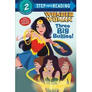Big Bullies! (DC Super Heroes: Wonder Woman)