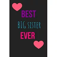 Best Big Sister Ever Blank Lined Journal