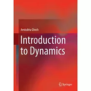 Introduction to Dynamics