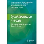 Cyanidioschyzon Merolae: A New Model Eukaryote for Cell and Organelle Biology