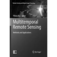 Multitemporal Remote Sensing: Methods and Applications