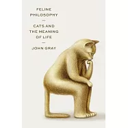 Feline Philosophy: Cats and the Meaning of Life