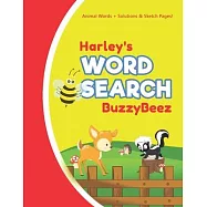 Harley&rsquo;&rsquo;s Word Search: Animal Creativity Activity & Fun for Creative Kids - Solve a Zoo Safari Farm Sea Life Wordsearch