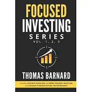 Focused Investing Series: Volume 1,2,3