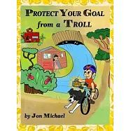 Protect Your Goal from a Troll