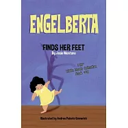 Engelberta Finds Her Feet Little Hands Collection