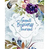 My Business Journal: Small Business Tracker Planner Botanical Watercolour