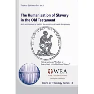 The Humanisation of Slavery in the Old Testament