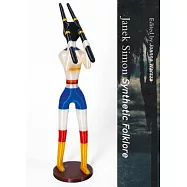 Janek Simon: Synthetic Folklore