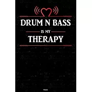 Drum n Bass is my Therapy Planner: Drum n Bass Heart Speaker Music Calendar 2020 - 6 x 9 inch 120 pages gift