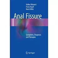 Anal Fissure: Symptoms, Diagnosis and Therapies
