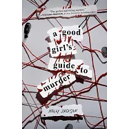 A Good Girl’’s Guide to Murder