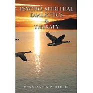 Psycho-Spiritual Dialectics & Therapy