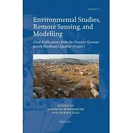 Danish-German Jerash Northwest Quarter Project (2011-2016): Final Publications Volume 1: Environmental Studies, Remote
