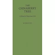 The Chinaberry Tree: A Novel of American Life