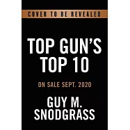 Top Gun&rsquo;&rsquo;s Top 10: Leadership Lessons from the Cockpit