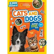 National Geographic Kids Cats and Dogs Super Sticker Activity Book