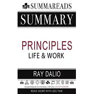 Summary of Principles: Life and Work by Ray Dalio