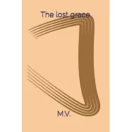 The lost grace