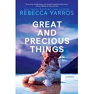 Great and Precious Things