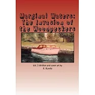 Marginal Waters The Invasion of the Woodpeckers