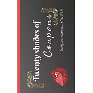 Twenty shades of coupons Lovely sex coupons...for him: 20 love and sex coupons, the best idea for a sexy gift as a