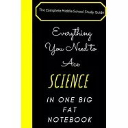 Everything You Need to Ace Science Arts in One Big Fat Notebook Journal: Lined Notebook / Journal Gift, 100 Pages, 6x9