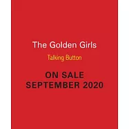 The Golden Girls: Talking Button