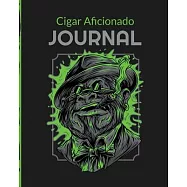 Cigar Aficionado Journal: Cigar Bar Gift - Cigarette Notebook - Humidor - Rolled Bundle - Flavors - Strength - Cigar