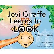 Jovi Giraffe Learns to Look: A Lesson in Eye Contact