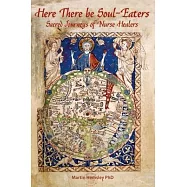 Here There be Soul-Eaters: Sacred Journeys of Nurse Healers