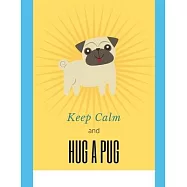 Keep Calm and Hug a Pug: Lesson Planner