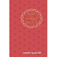 Together is a wonderful place to be The Couples Journal Special Gift: Lined valentine&rsquo;&rsquo;s day personalized / Valentine