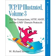 Tcp/IP Illustrated, Volume 3: TCP for Transactions, Http, Nntp, and the Unix Domain Protocols (Paperback)